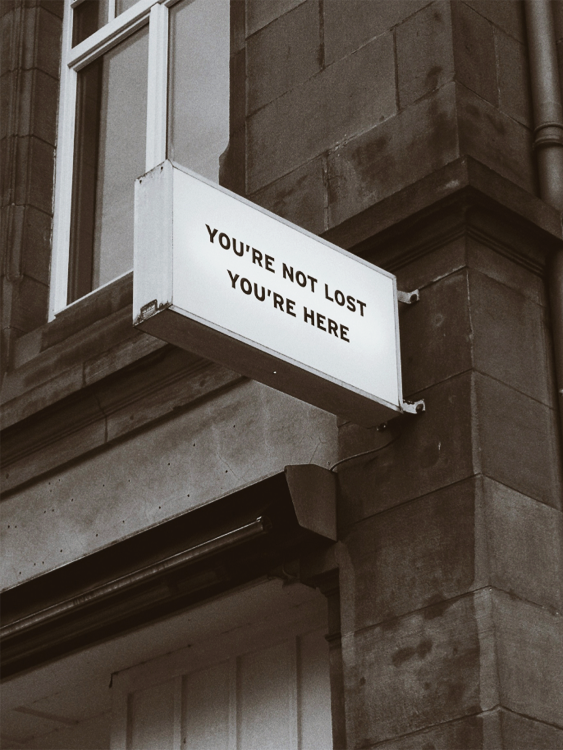 You are not lost you are here